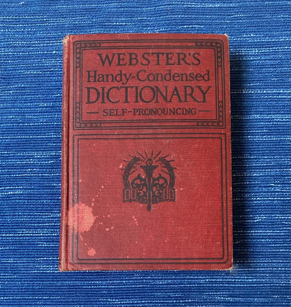 1919 Webster's Handy Condensed HC Dictionary Cupples & Leon Self Pronouncing